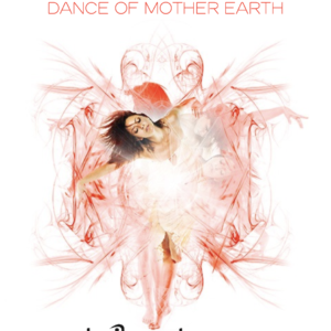 Awakening - Dance of Mother Earth