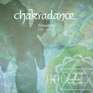 Heart Chakra - Freedom
