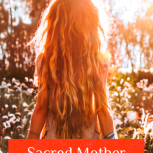 Sacred Mother